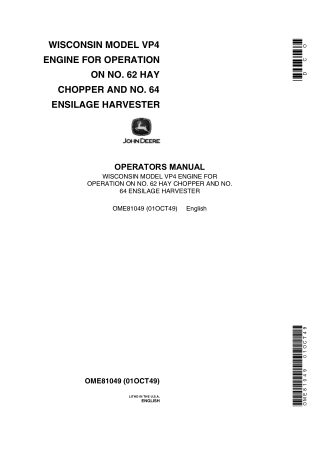 John Deere Wisconsin Modle VP4 Engine for Operaion on No.62 Hay Chopper and No.64 Ensilage Harvester Operator’s Manual I