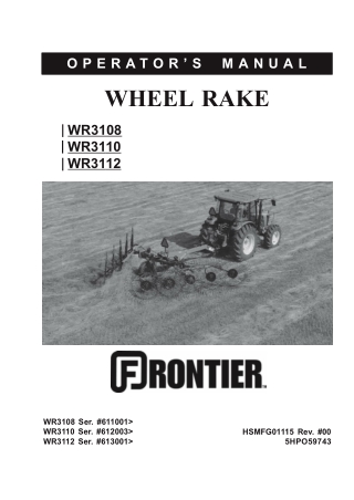 John Deere WR3108 WR3110 WR3112 Wheel Rake (WR3108 Serial No611001- WR3110 Serial No612003- WR3112 Serial No613001-) Ope
