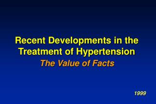 Recent Developments in the Treatment of Hypertension