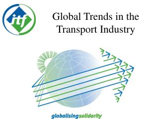 Global Trends in the Transport Industry