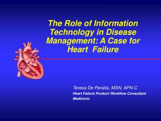The Role of Information Technology in Disease Management: A Case for Heart Failure