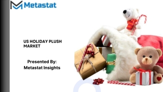 US Holiday Plush Market Size & Share, Analysis 2031