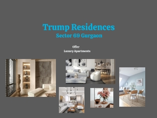Trump Residences Sector 69 Gurgaon - Luxury Apartments