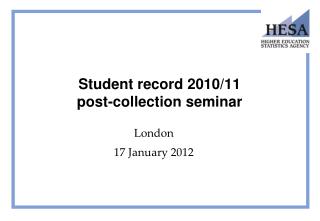 Student record 2010/11 post-collection seminar