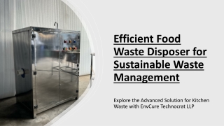 Efficient Food Waste Disposer for Sustainable Waste Management_