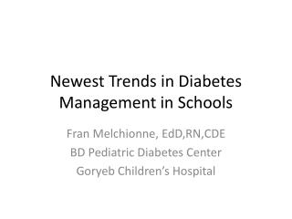 Newest Trends in Diabetes Management in Schools