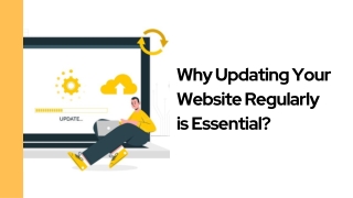 Why Updating Your Website Regularly is Essential