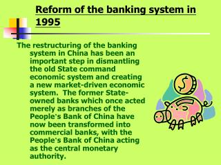Reform of the banking system in 1995