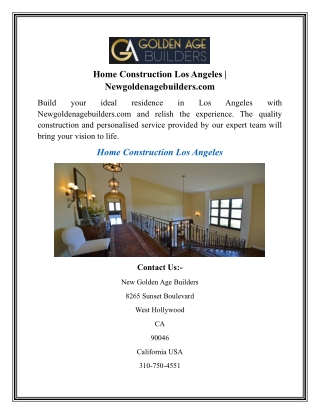 Home Construction Los Angeles  Newgoldenagebuilders.com