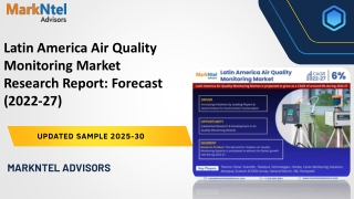 Latin America Air Quality Monitoring Market Research Report: Forecast (2022-27)