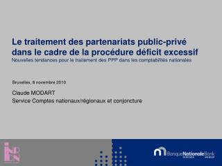 Claude MODART Service Comptes nationaux/régionaux et conjoncture
