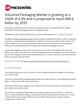 Industrial Packaging Market is growing at a CAGR of 4.3% and is projected to reach $99.6 billion by 2033