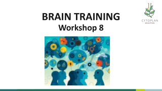 BRAIN TRAINING Workshop 8