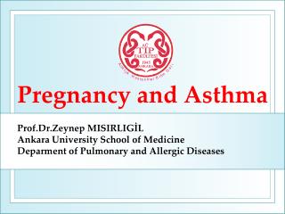 Pregnancy and Asthma