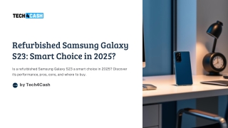 Refurbished Samsung Galaxy S23 Smart Choice in 2025