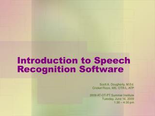 Introduction to Speech Recognition Software