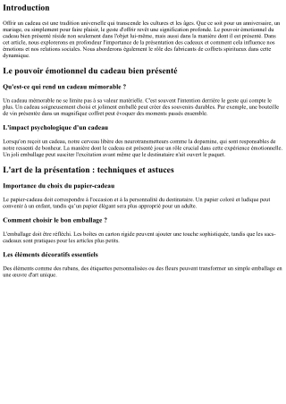 Le pouvoir émotionnel du cadeau bien présenté.