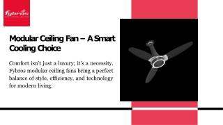 Modular Ceiling Fan – A Smart Cooling Choice