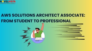 AWS Solutions Architect Associate From Student to professional