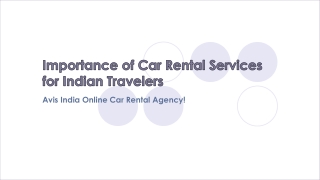 Importance of Car Rental Services for Indian Travelers