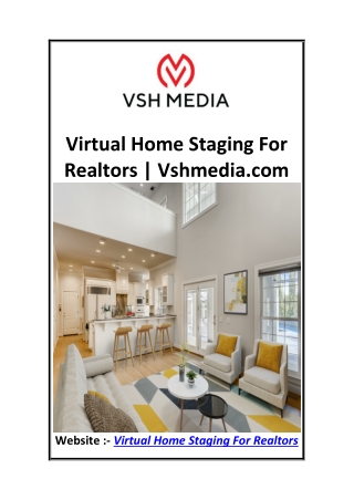 Virtual Home Staging For Realtors  Vshmedia.com