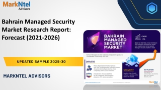 Bahrain Managed Security Market Research Report: Forecast (2021-2026)