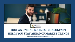 How an Online Business Consultant Helps You Stay Ahead of Market Trends