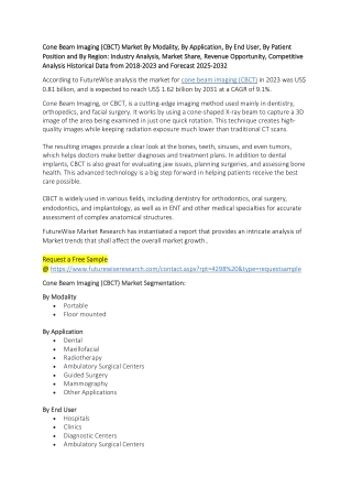 Key Trends Driving the Cone Beam Imaging (CBCT) Market in 2025