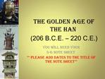 The Golden Age of the Han
