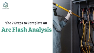 The 7 Steps to Complete an Arc Flash Analysis