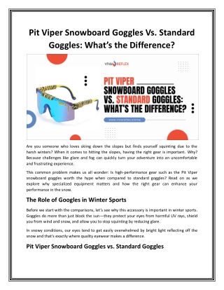 Pit Viper Snowboard Goggles Vs. Standard Goggles What’s the Difference