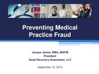 Preventing Medical Practice Fraud