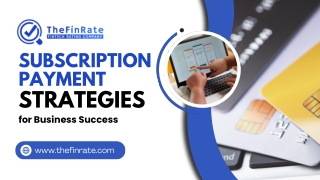 Subscription Payment Strategies for Business Success
