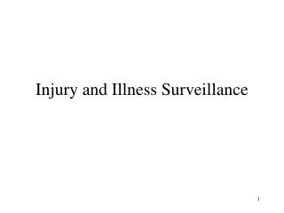 Injury and Illness Surveillance