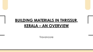 Building Materials in Thrissur, Kerala – An Overview