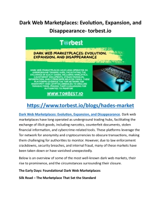 Dark Web Marketplaces Evolution  Expansion and Disappearance- torbest.io