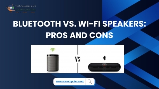 Bluetooth vs. Wi-Fi Speakers: Pros and Cons