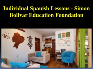 Individual Spanish Lessons - Simon Bolivar Education Foundation