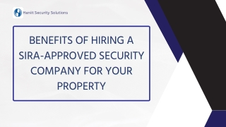 Benefits of Hiring a SIRA-Approved Security Company for Your Property