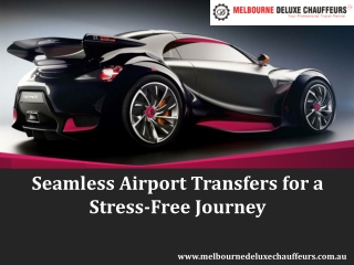 Seamless Airport Transfers for a Stress-Free Journey