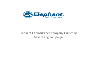 elephant car insurance company launched advertising campaign