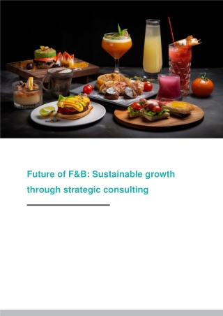 Future of F&B Sustainable growth through strategic consulting