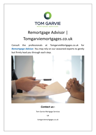 Remortgage Advisor | Tomgarviemortgages.co.uk