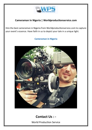 Cameraman In Nigeria  Worldproductionservice