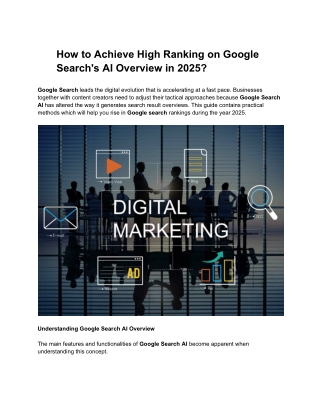 How to Achieve High Ranking on Google Search's AI Overview in 2025