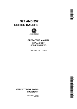 John Deere 337 Series Balers Operator’s Manual Instant Download (Publication No.OME76107)