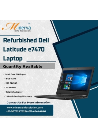 Refurbished Dell Latitude e7470 Laptop Sale In Delhi! 9873247325
