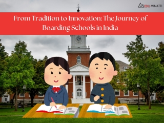 From Tradition to Innovation The Journey of Boarding Schools in India