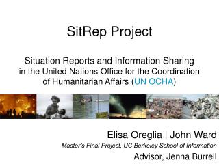 SitRep Project Situation Reports and Information Sharing in the United Nations Office for the Coordination of Humanitar
