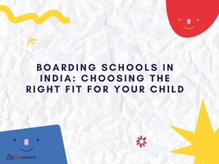 Boarding Schools in India Choosing the Right Fit for Your Child